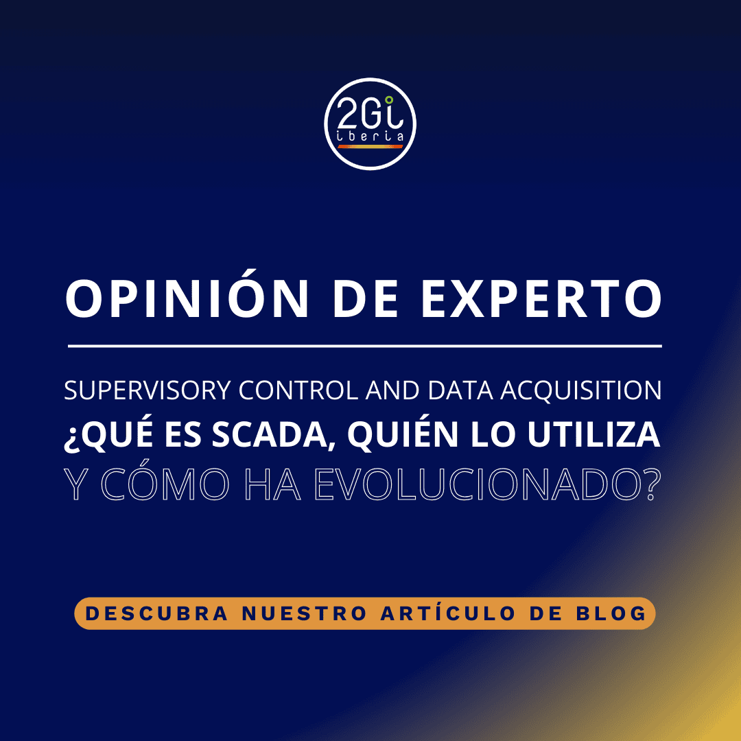 Qué es SCADA: Supervisión, Control y Adquisición de Datos